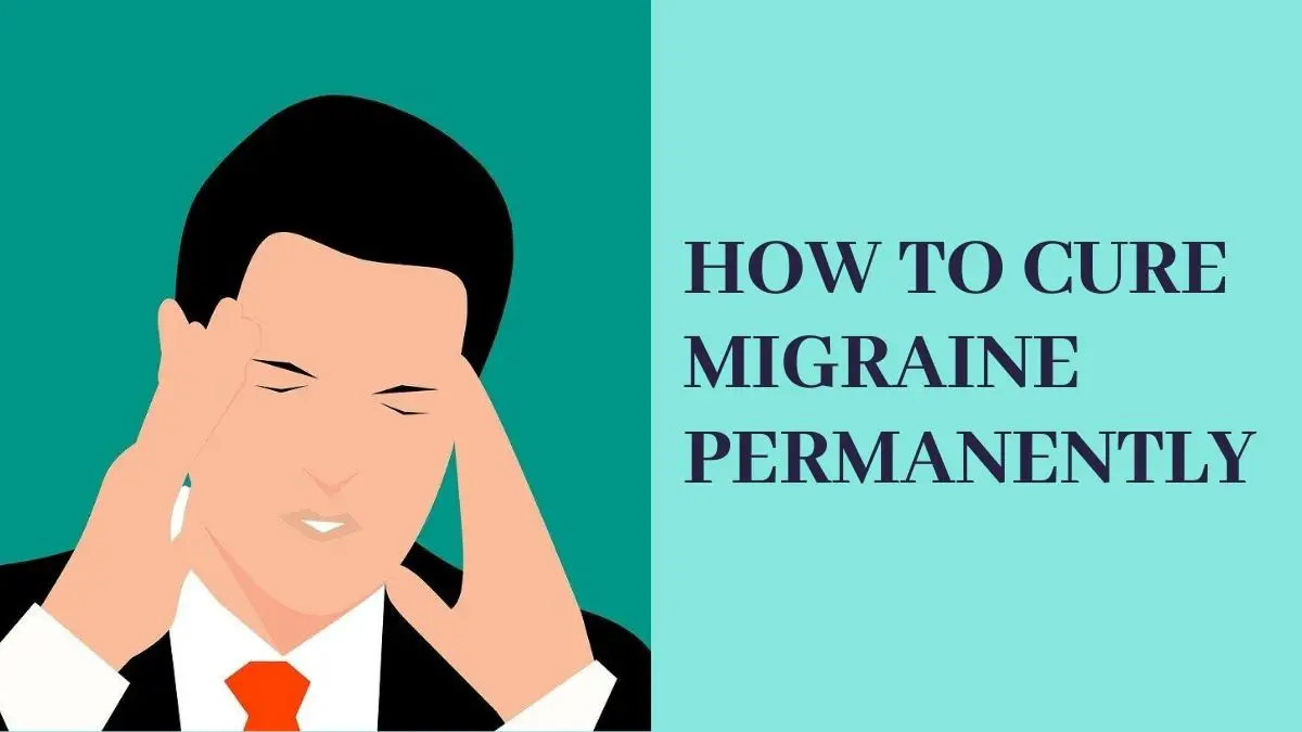 How-to-cure-migraine-permanently
