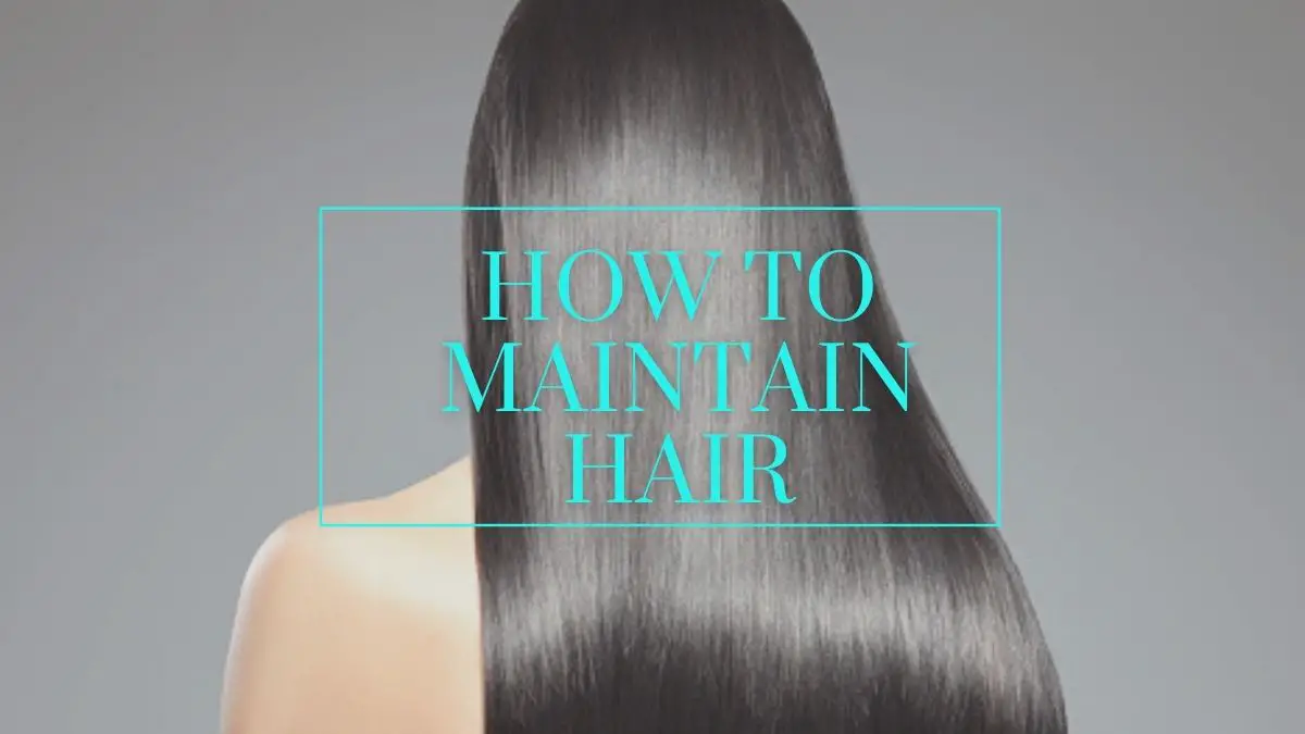 How-to-maintain-hair