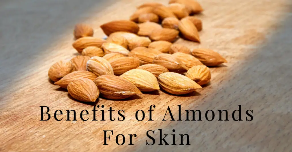 almonds oil benefits for skin