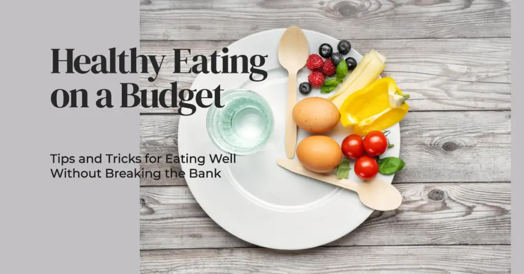 Eating Healthy on a Budget