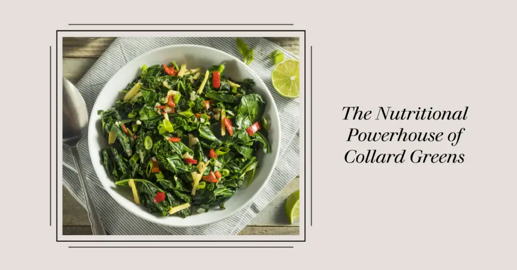 Health Benefits of Collards