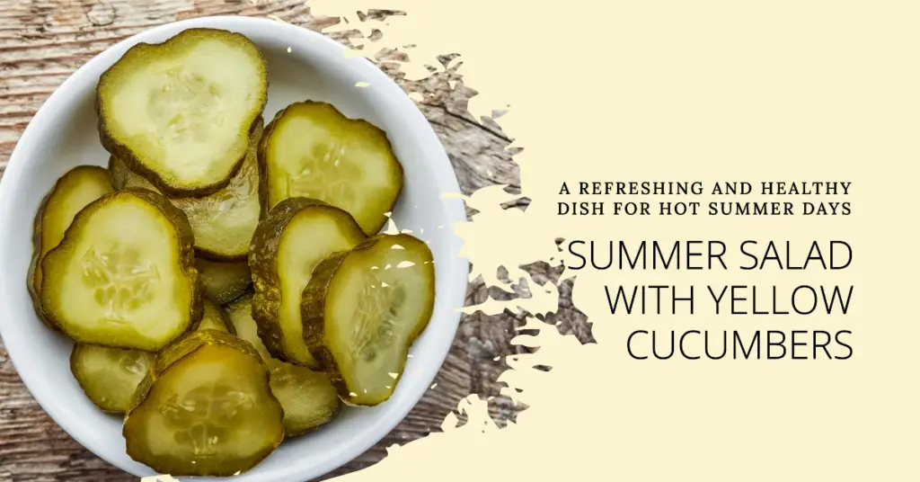 Everything You Need to Know About Yellow Cucumber