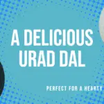 Urad dal is a type of lentil that is popular in Indian cuisine. It is a good source of protein, fiber, and vitamins and minerals. Urad dal has been linked to a number of health benefits, including weight loss, heart health, and blood sugar control.