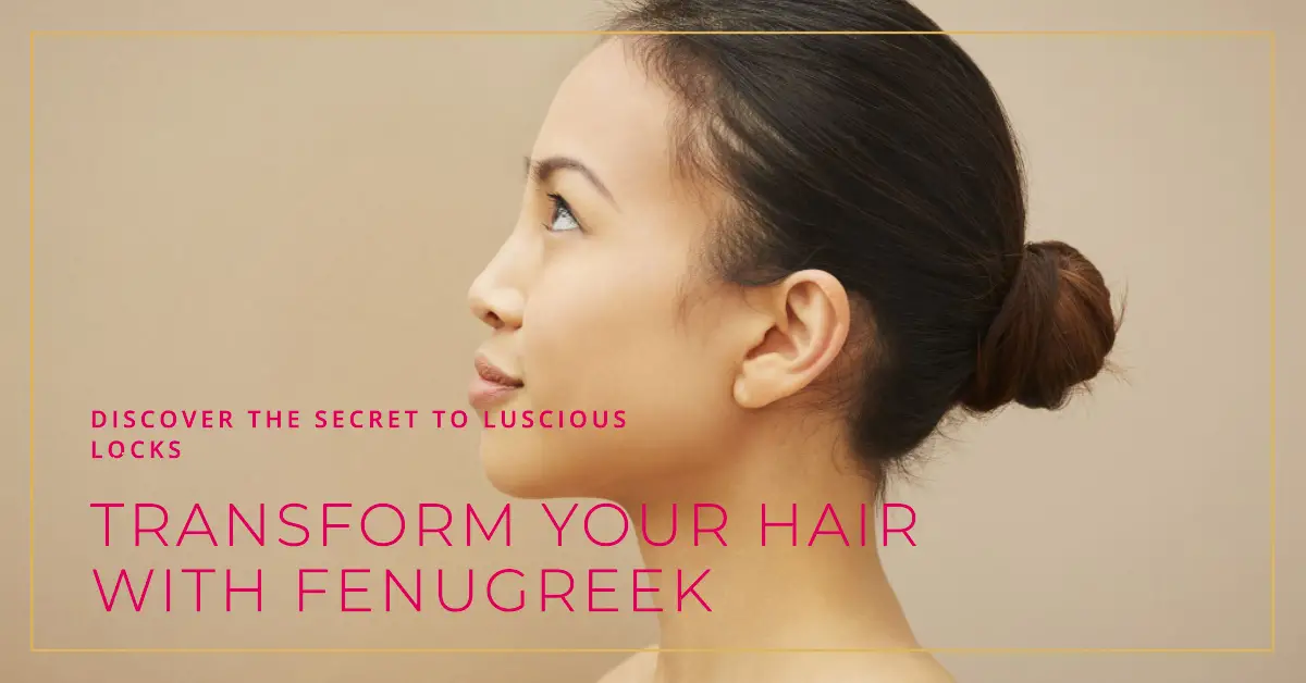 Fenugreek benefits for Hair